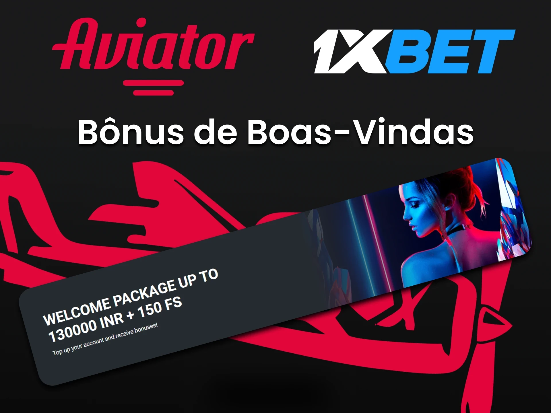 Jogue Aviator na 1xBet e ganhe bônus.