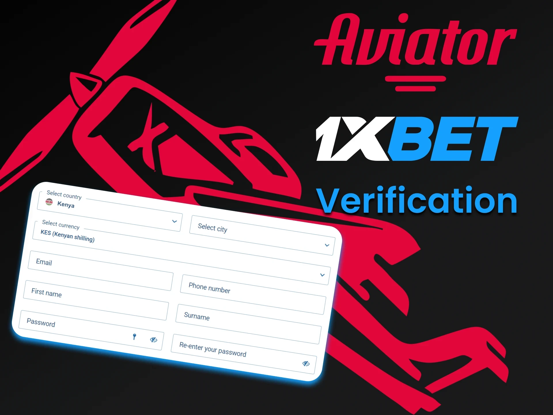 Go through verification to play Aviator on 1xBet.