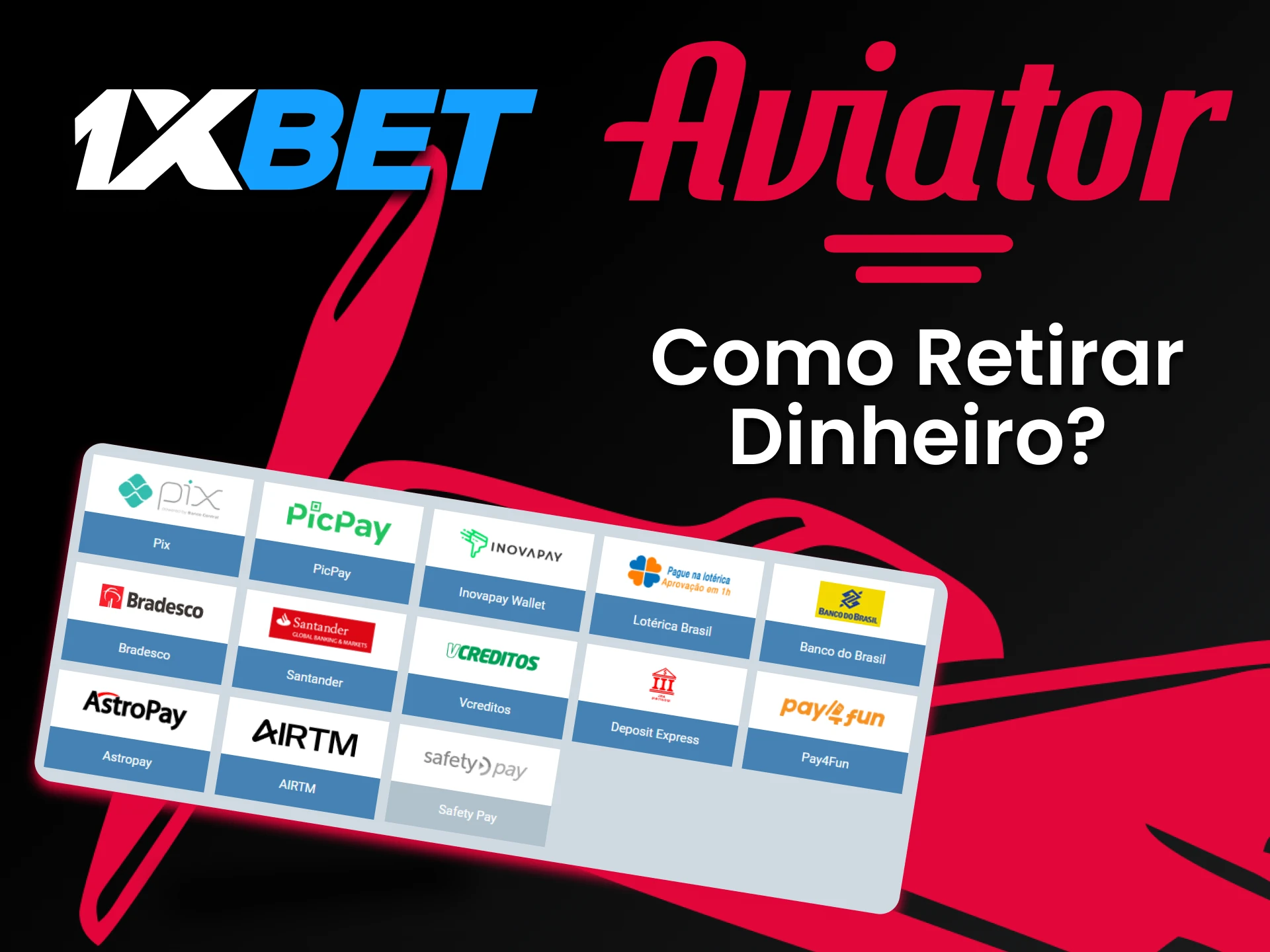 Iremos informá-lo sobre os métodos de retirada do Aviator na 1xbet.