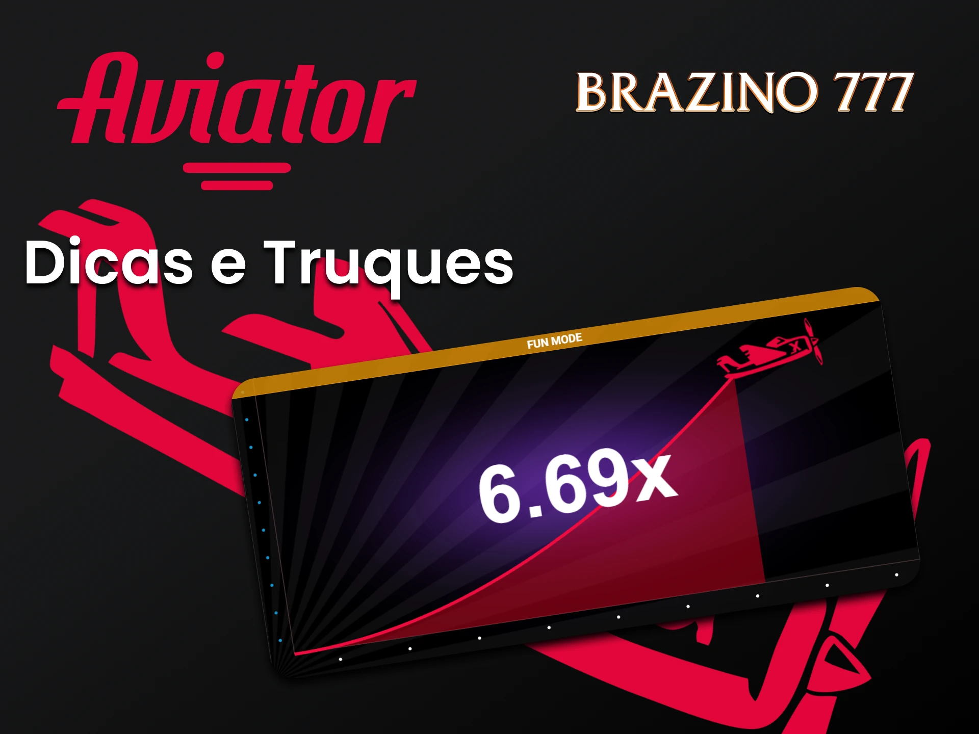 Aprenda truques para vencer no Aviator no Brazino777.