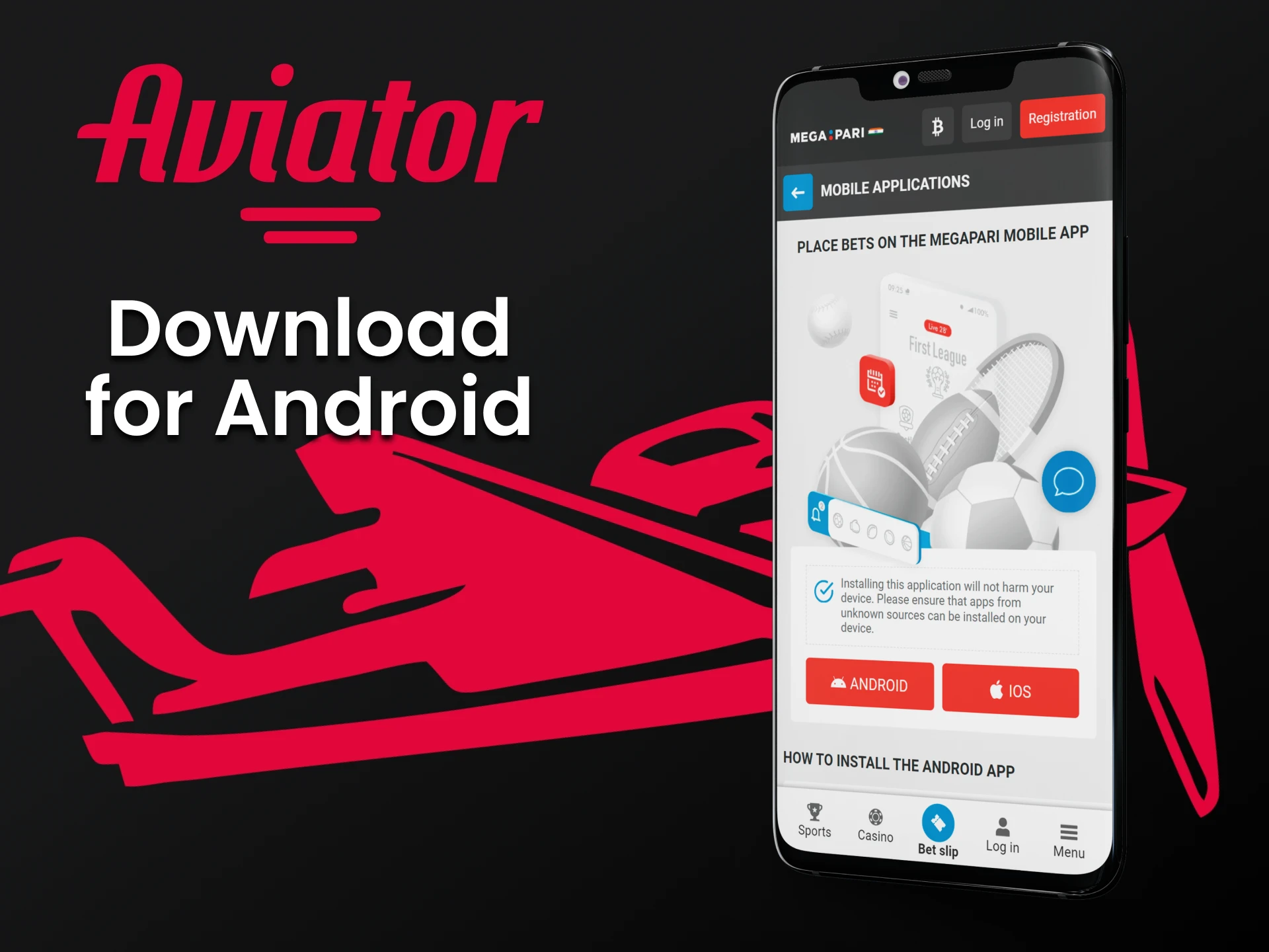 Download the application on your Android device to play Aviator.