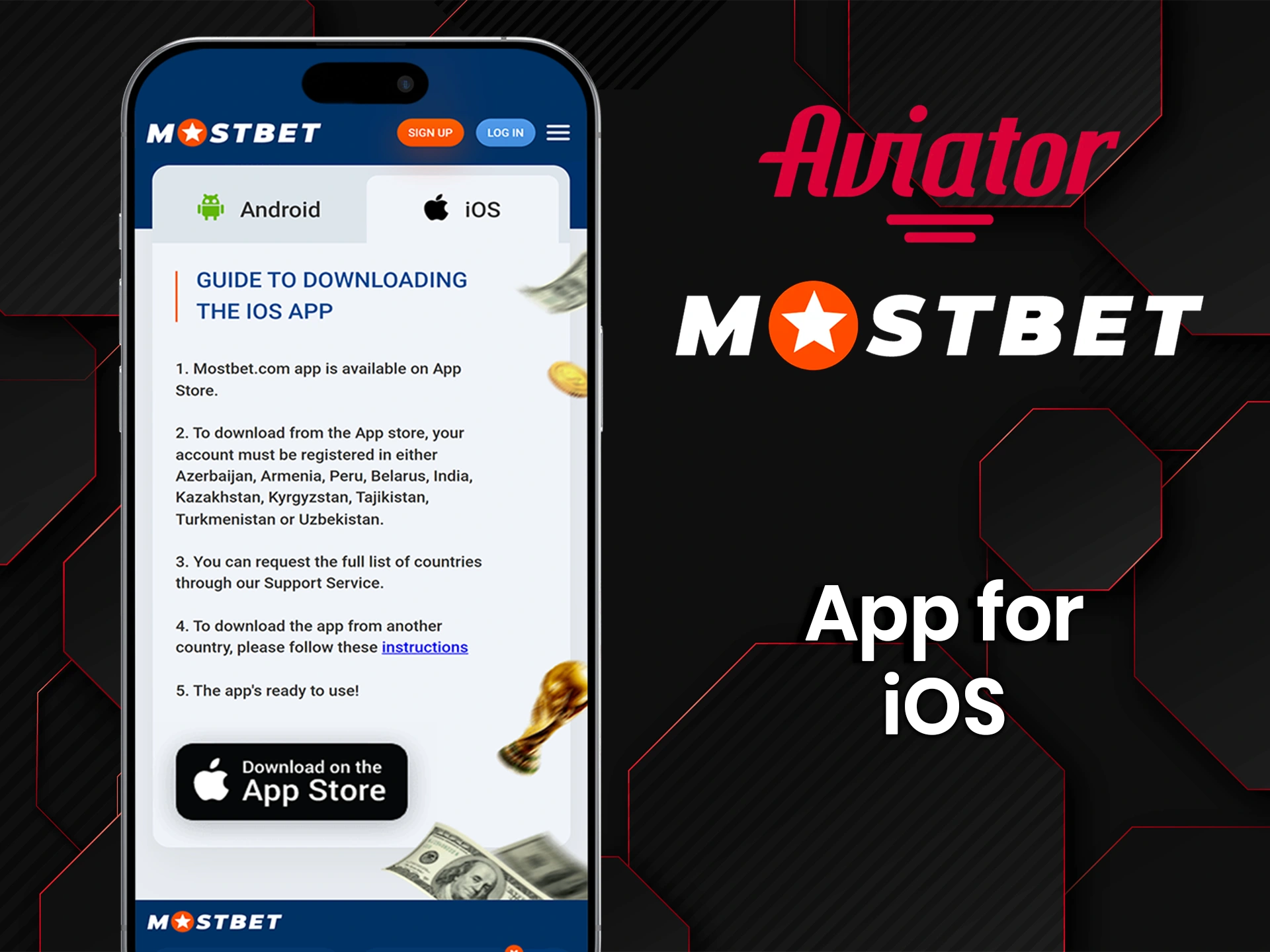 Go to the Mostbet website and download the mobile app for iOS.