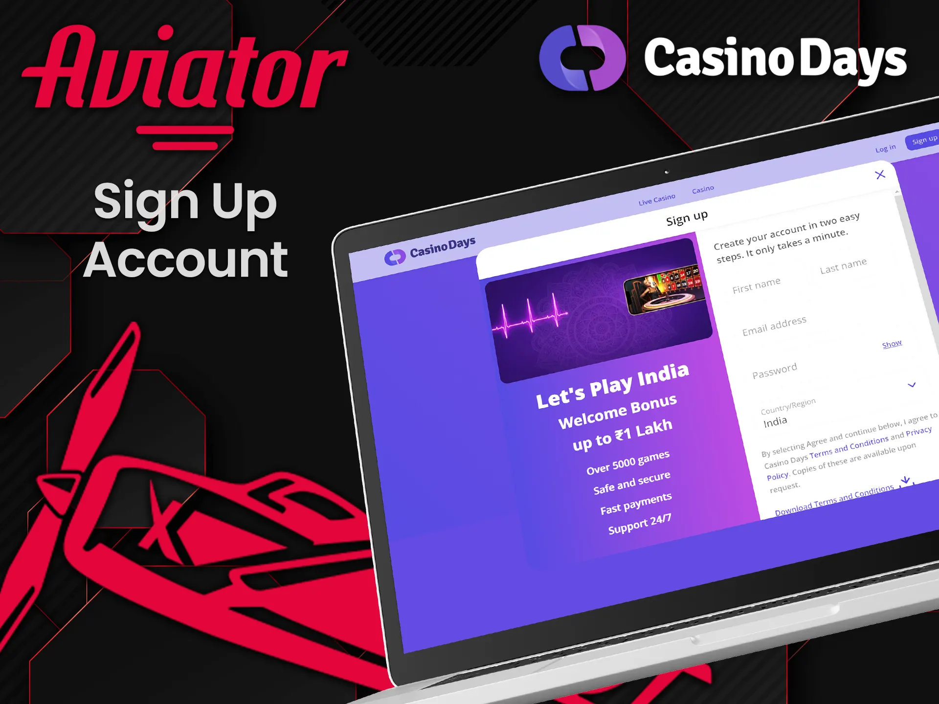 Registering an account on the Casino Days platform is mandatory to start playing Aviator.