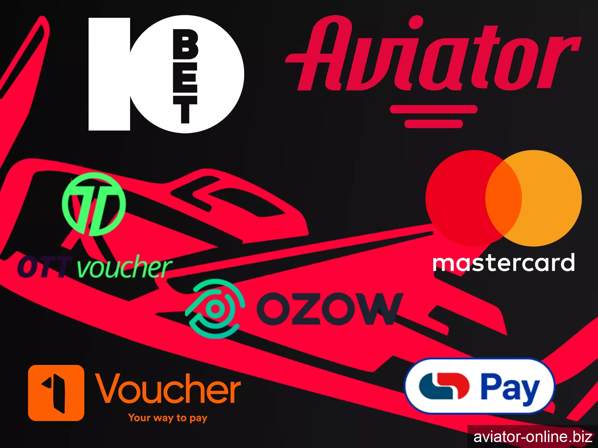 10Bet offers many ways to withdraw your funds from Aviator.