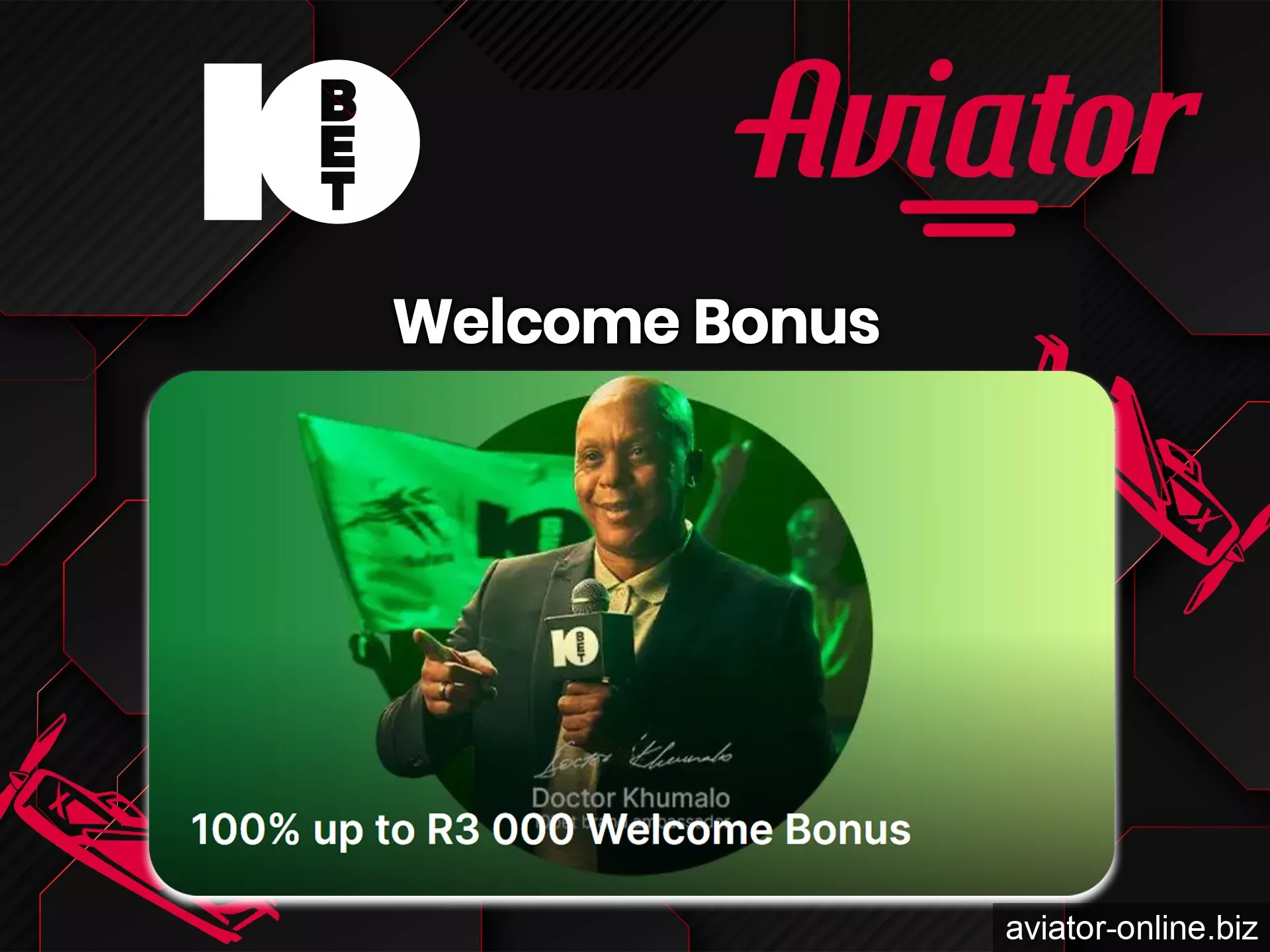 At 10Bet, you'll find a nice welcome bonus that can be used at Aviator.