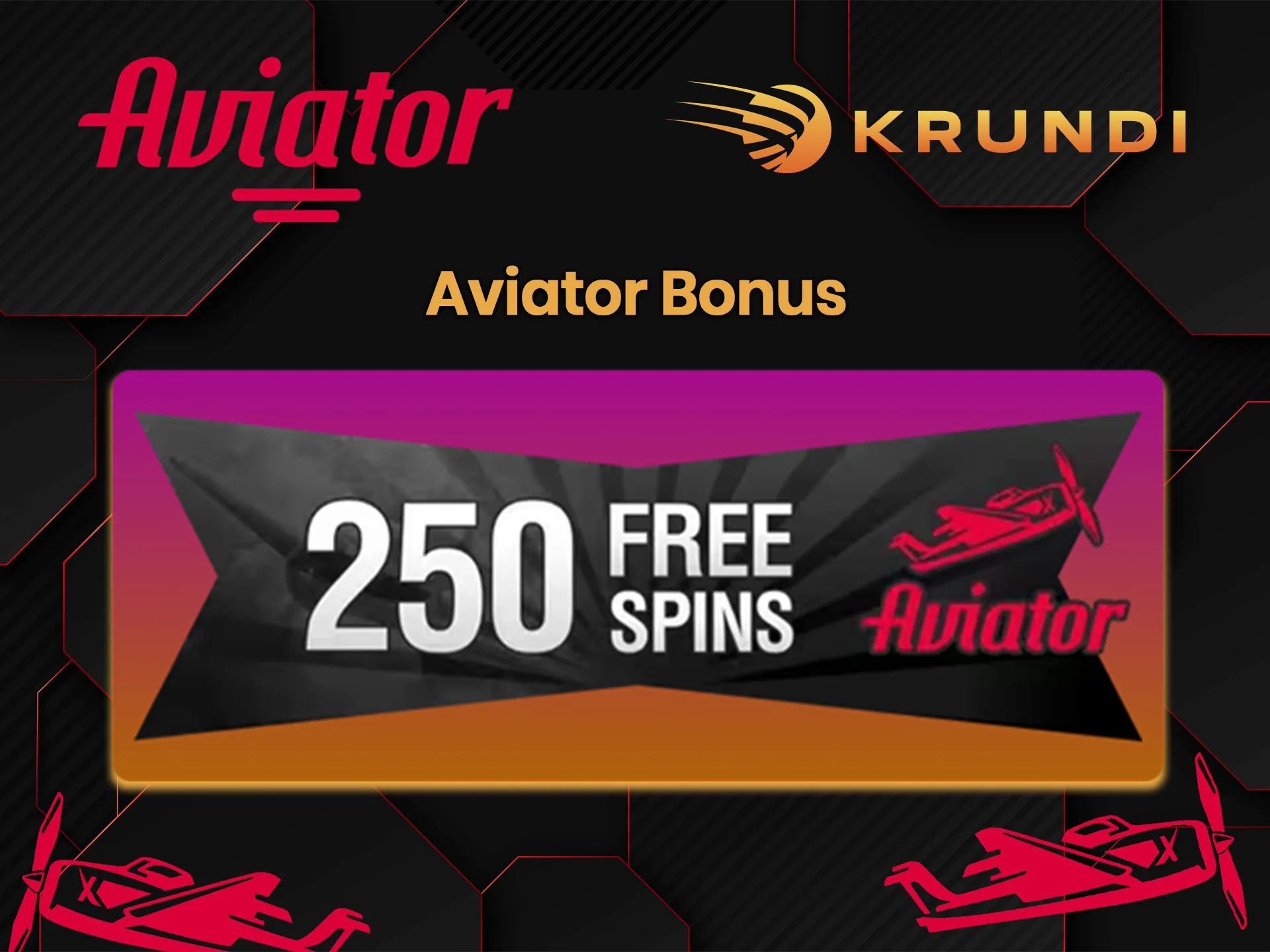 Krundi has prepared a special bonus for fans of the Aviator game.