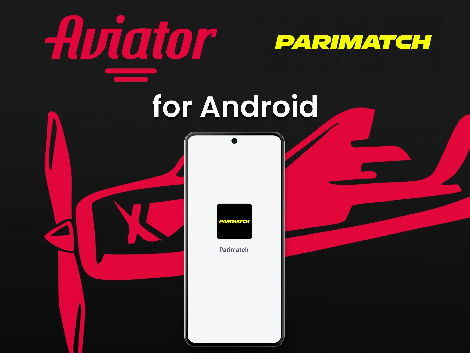 Download the Parimatch app for android.